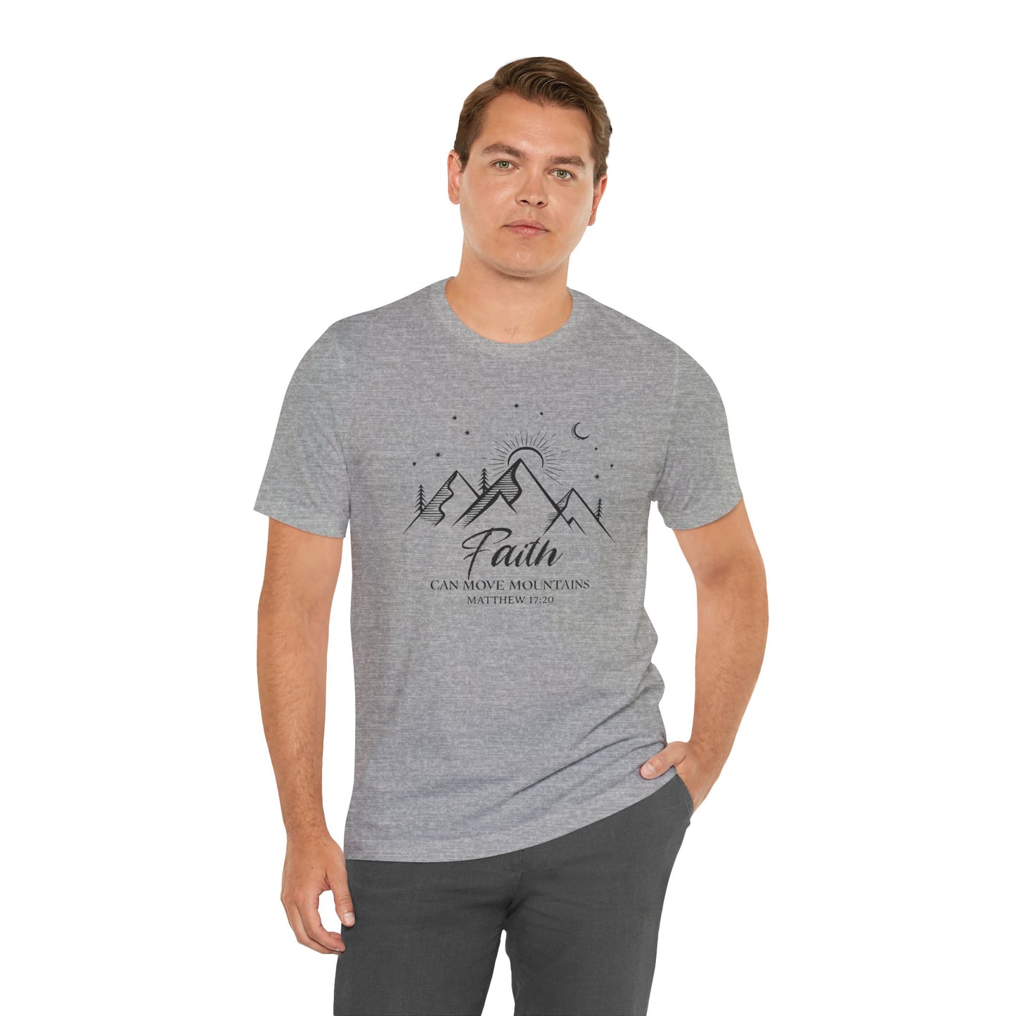 Faith Can Move Mountains | Unisex Adult T-Shirt