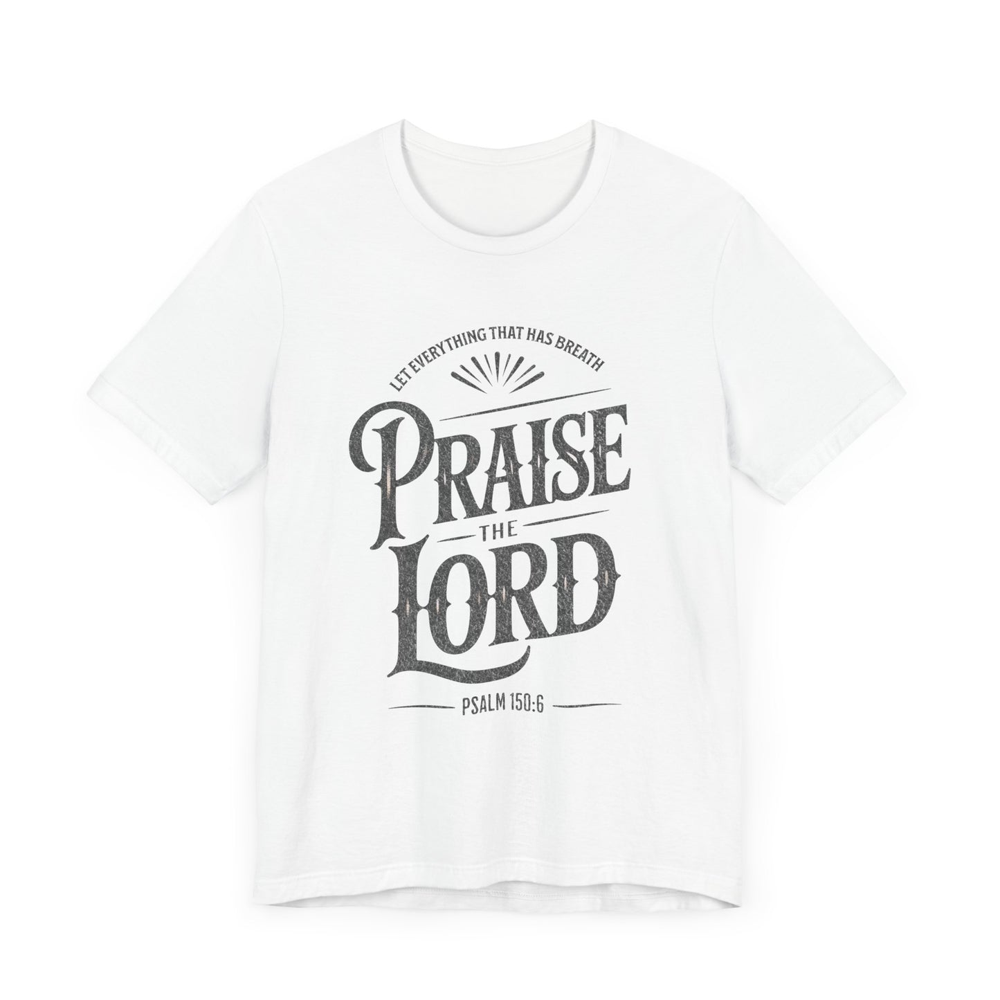 Praise the Lord | Unisex Adult T-Shirt