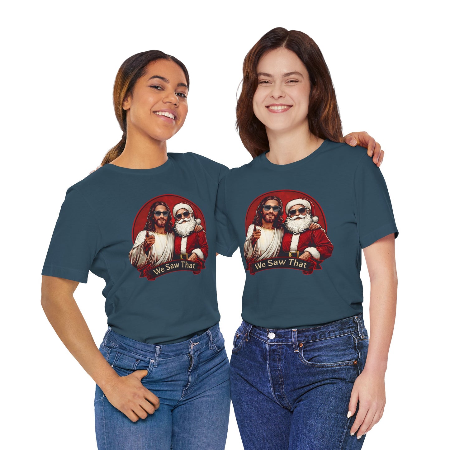We Saw That Funny Jesus & Santa | Unisex Adult T-shirt