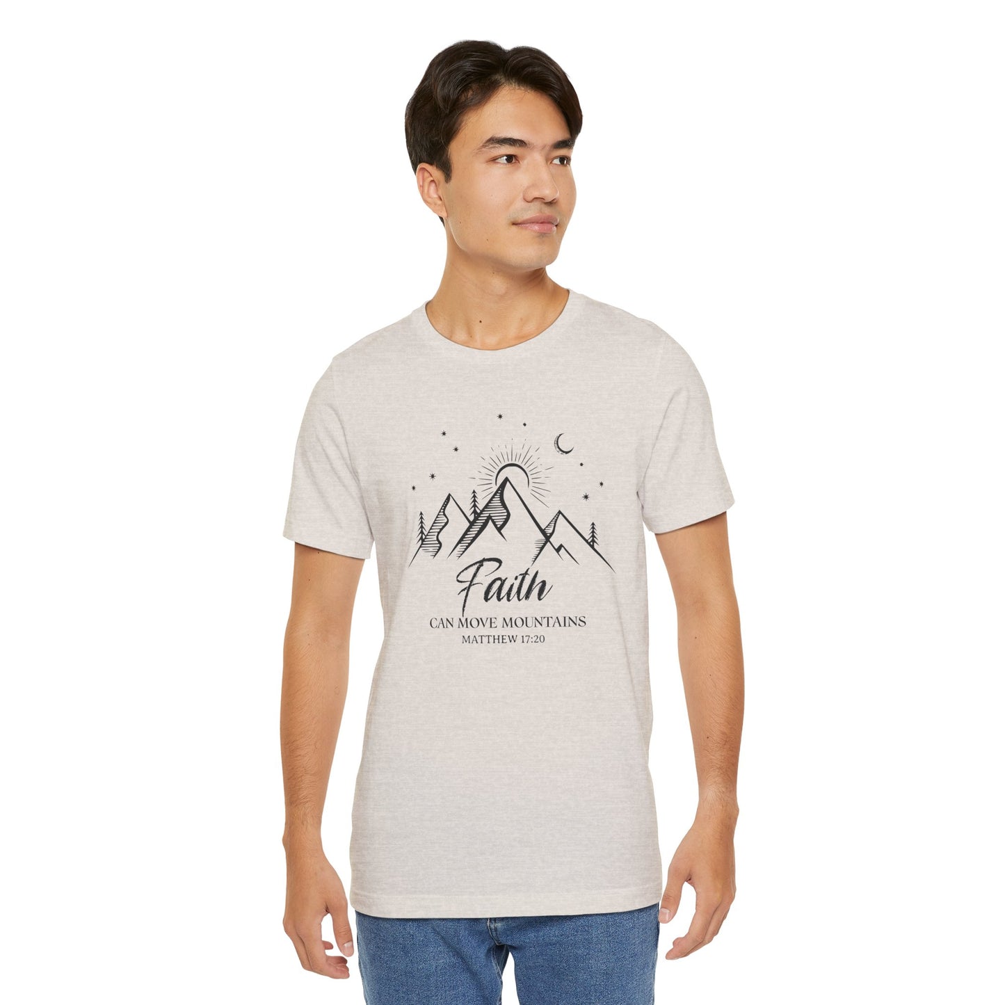 Faith Can Move Mountains | Unisex Adult T-Shirt