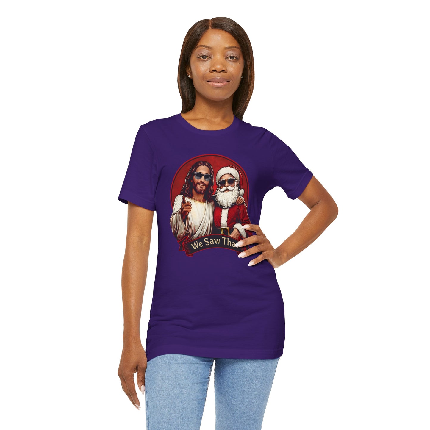 We Saw That Funny Jesus & Santa | Unisex Adult T-shirt