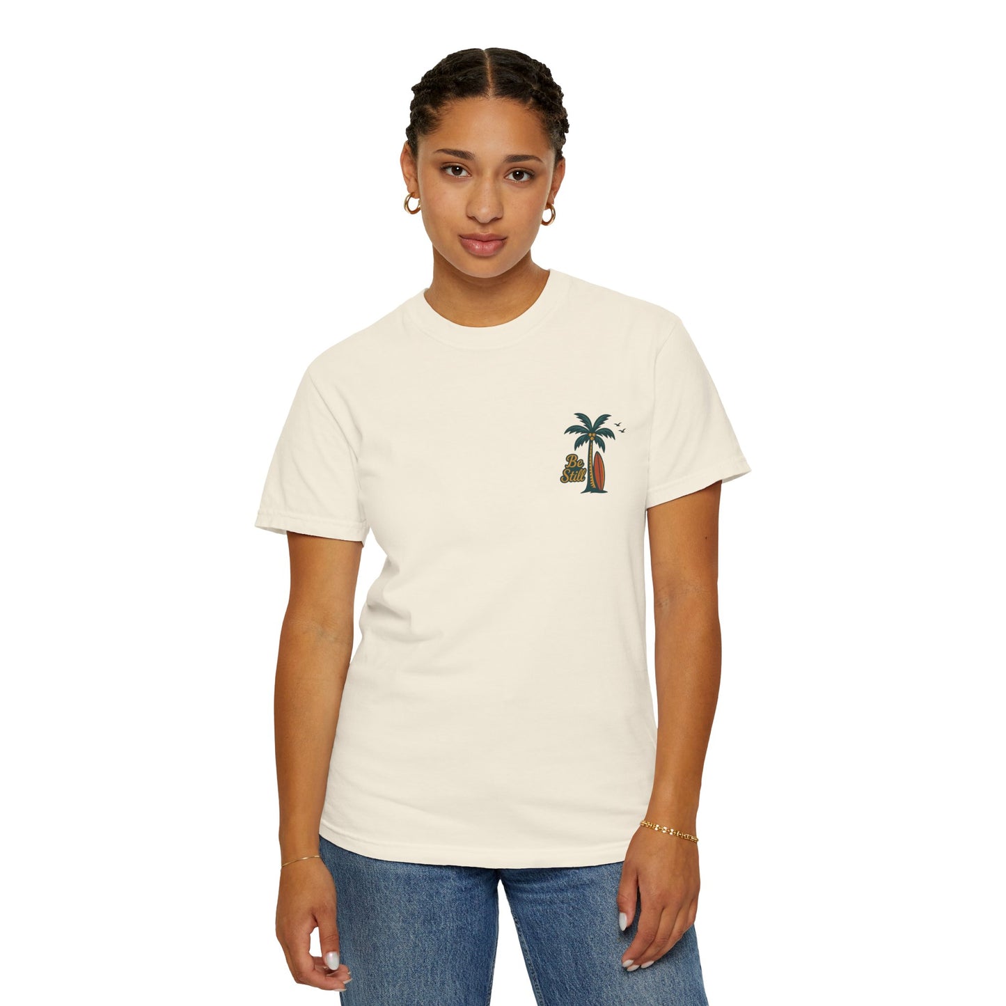 Be Still Even The Wind and Waves Obey Him - Comfort Colors | Unisex Adult T-Shirt