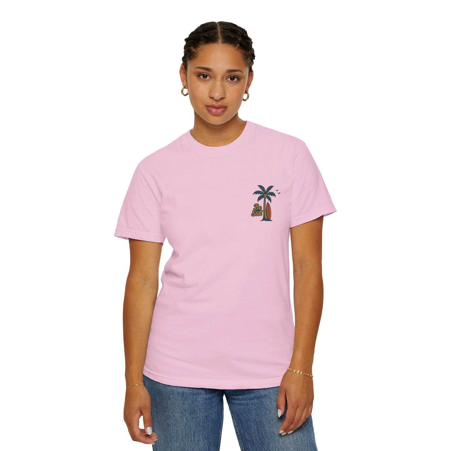 Be Still Even The Wind and Waves Obey Him - Comfort Colors | Unisex Adult T-Shirt