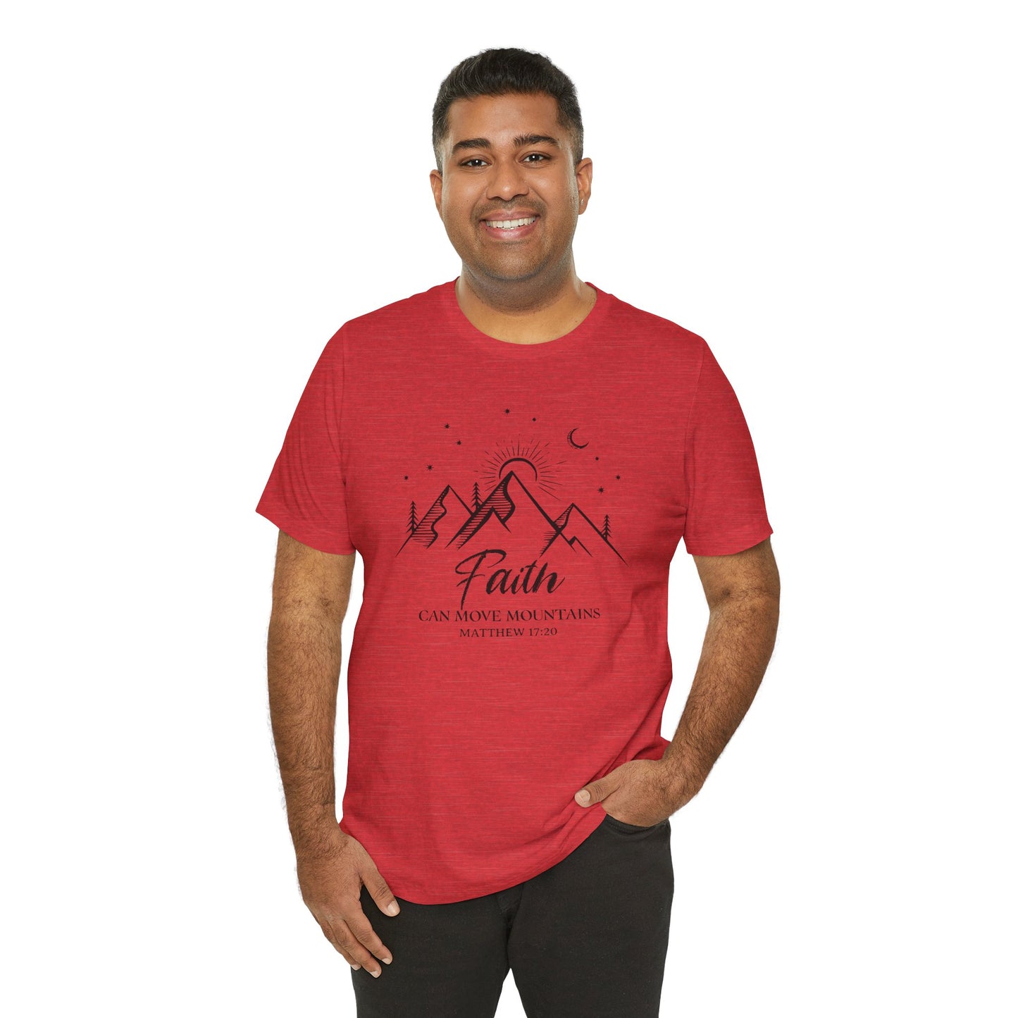Faith Can Move Mountains | Unisex Adult T-Shirt