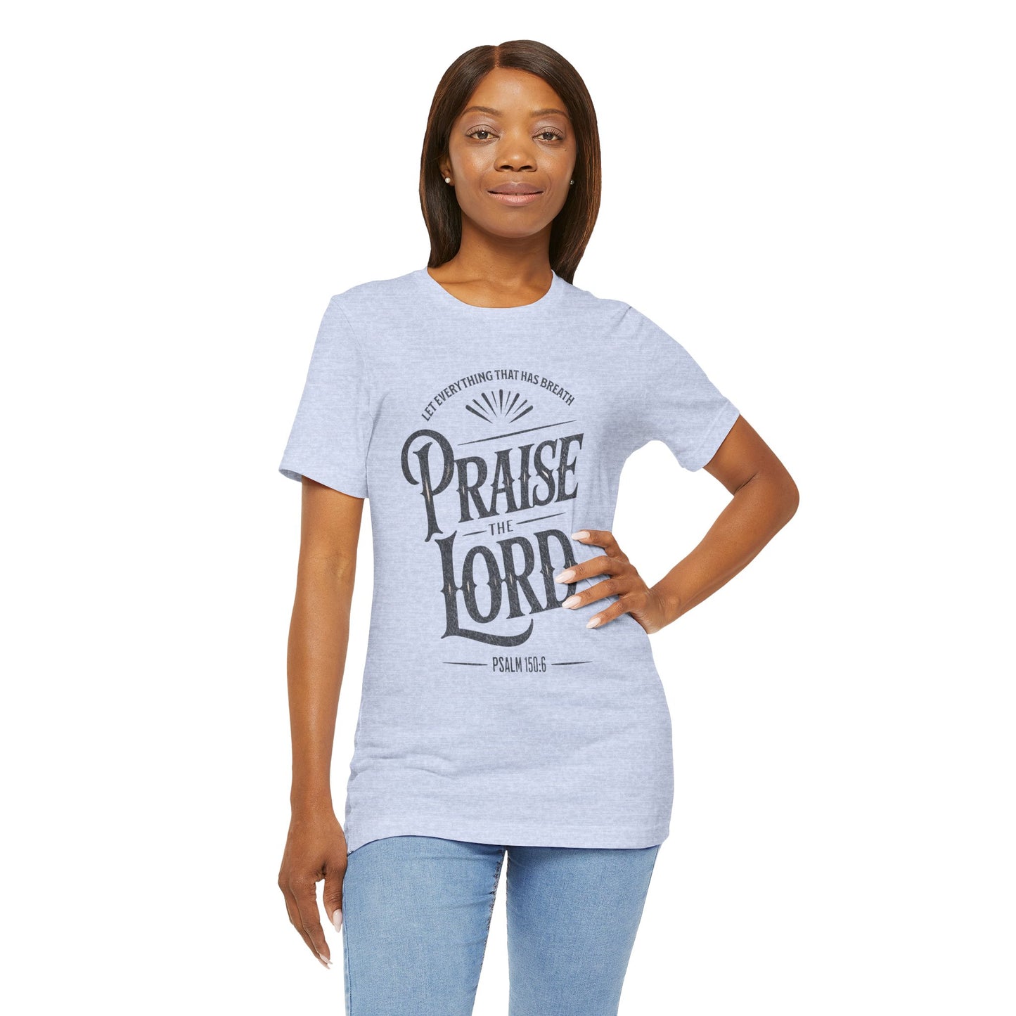 Praise the Lord | Unisex Adult T-Shirt