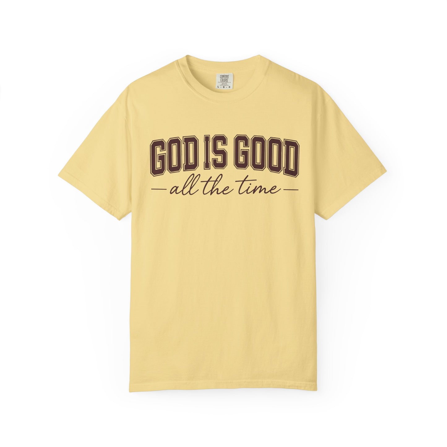 God is Good Comfort Colors | Unisex Adult T-Shirt