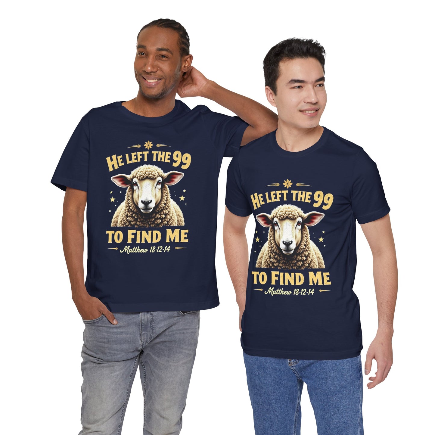 He Left The 99 to Find Me |  Unisex Adult T-Shirt