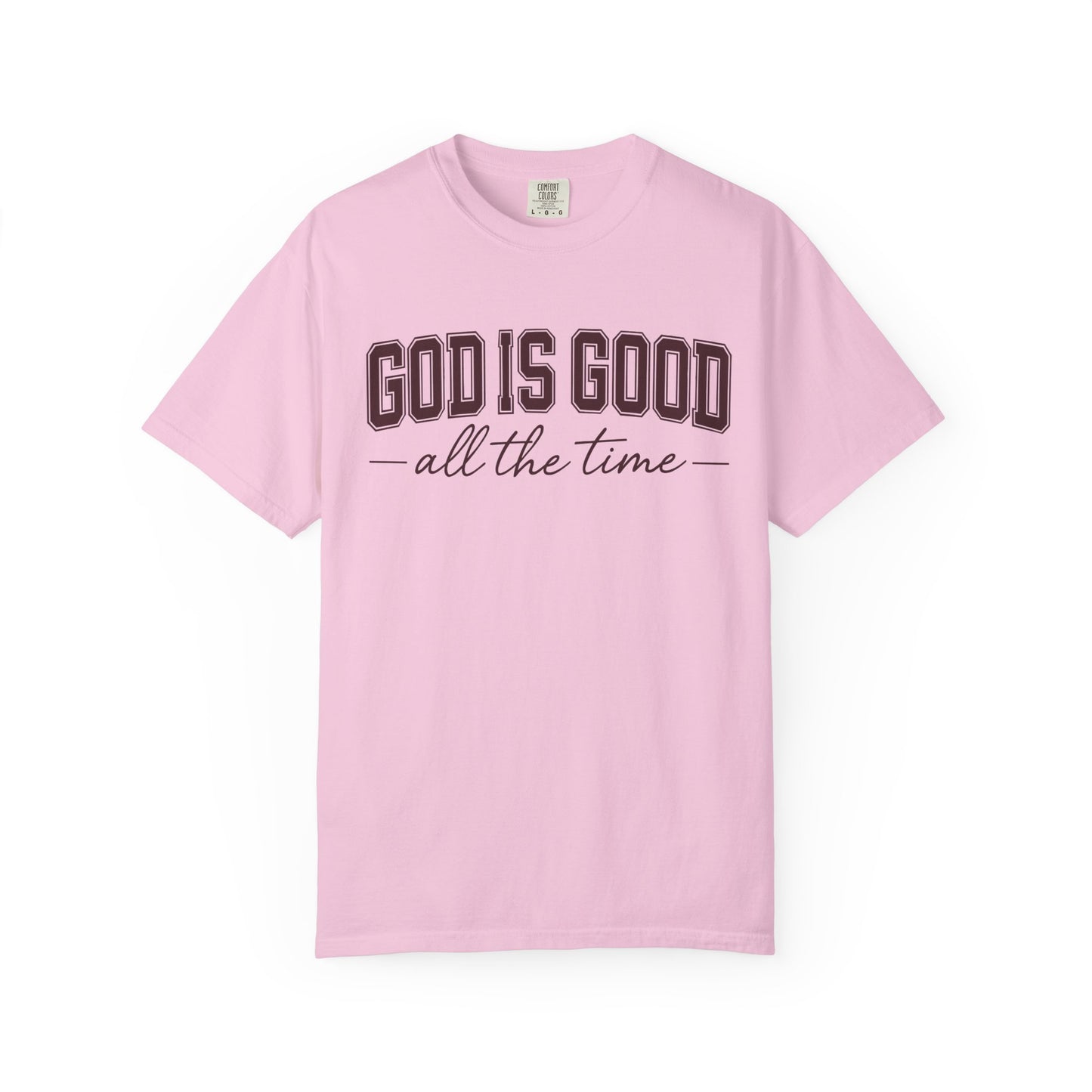 God is Good Comfort Colors | Unisex Adult T-Shirt