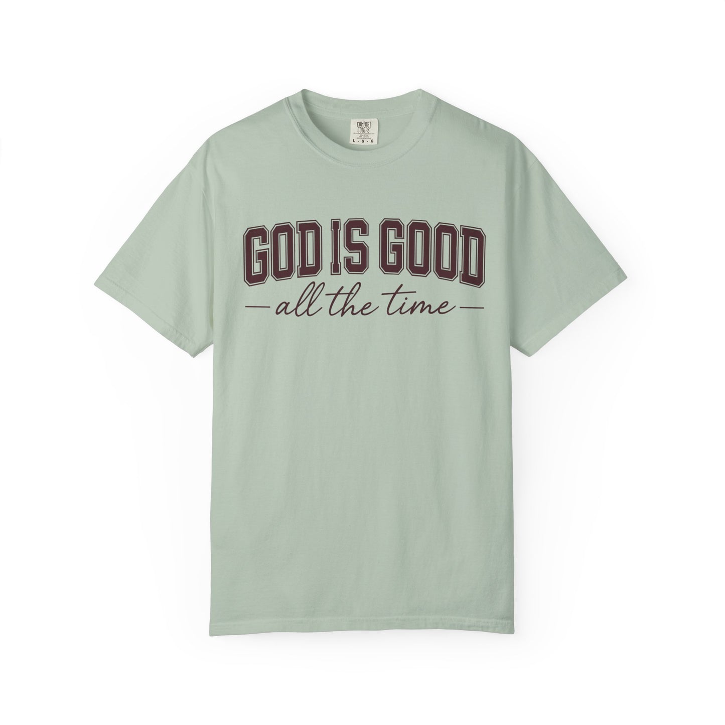God is Good Comfort Colors | Unisex Adult T-Shirt